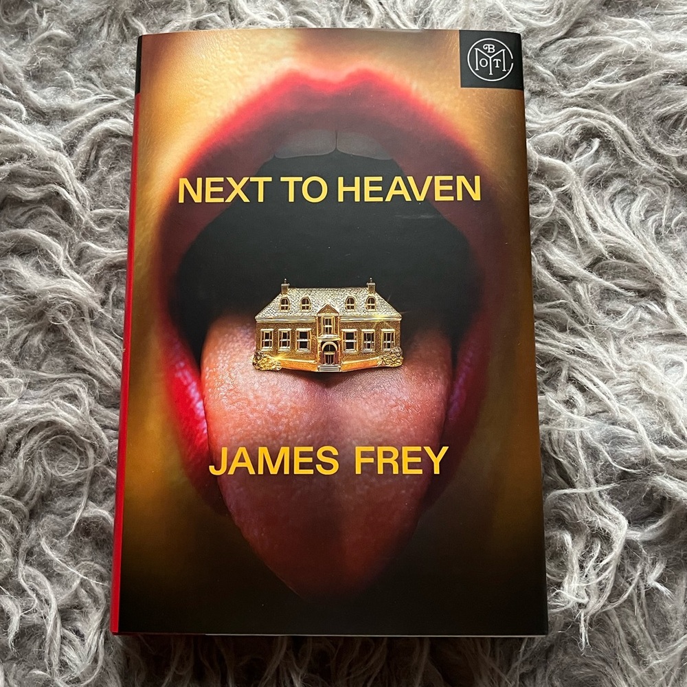 Next to heaven by James Frey BOTM hardcover book NEW